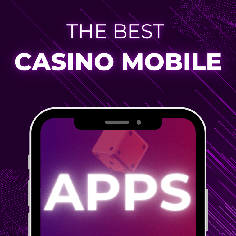 The Best Casino Mobile Apps